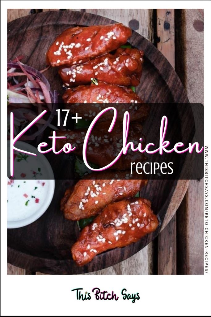 CLICK FOR: 17+ keto chicken recipes