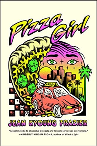 Book cover of PIZZA GIRL by Jean Kyoung Frazier