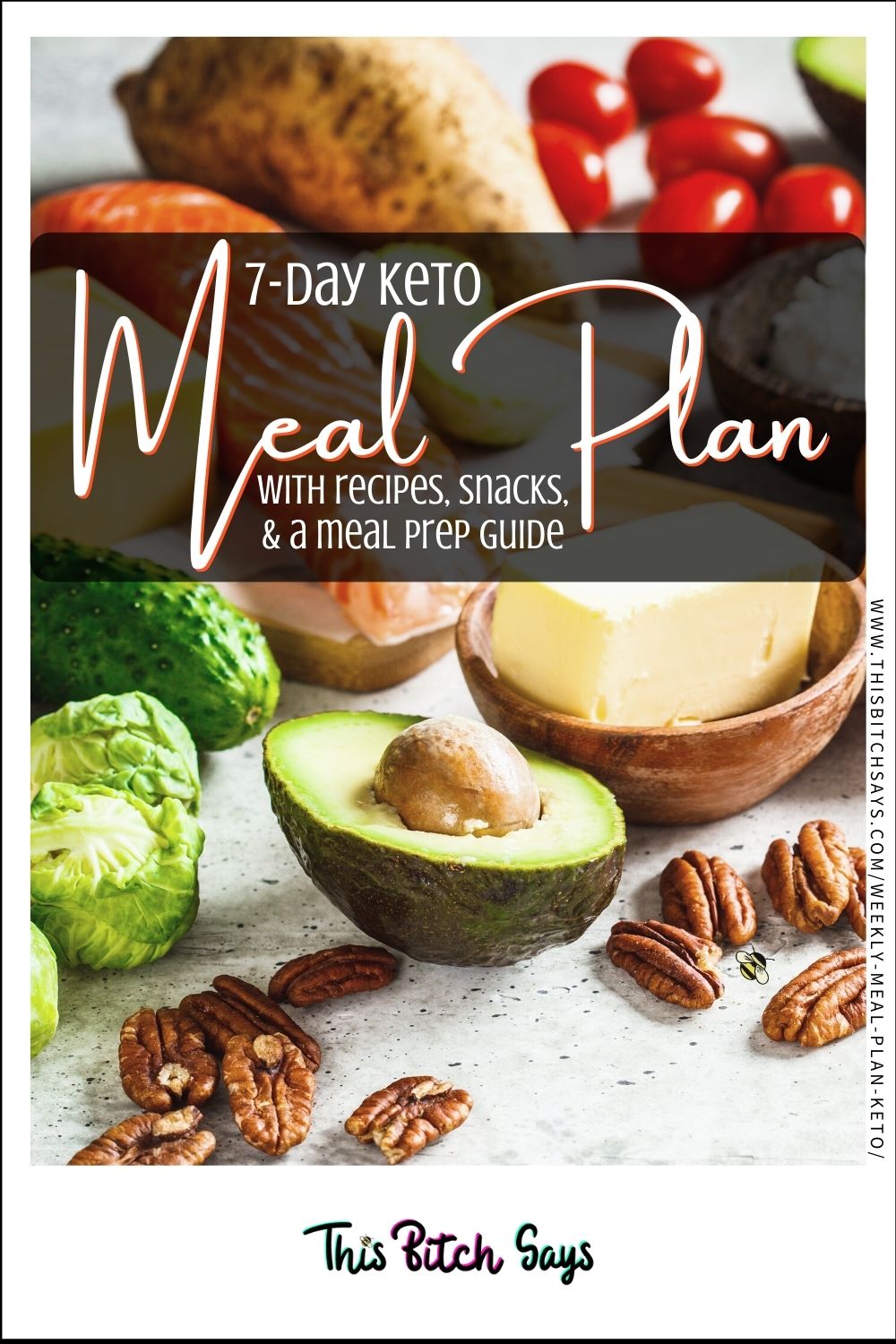 CLICK FOR: 7-day Keto Meal Plan with recipes, snacks, and a meal prep guide