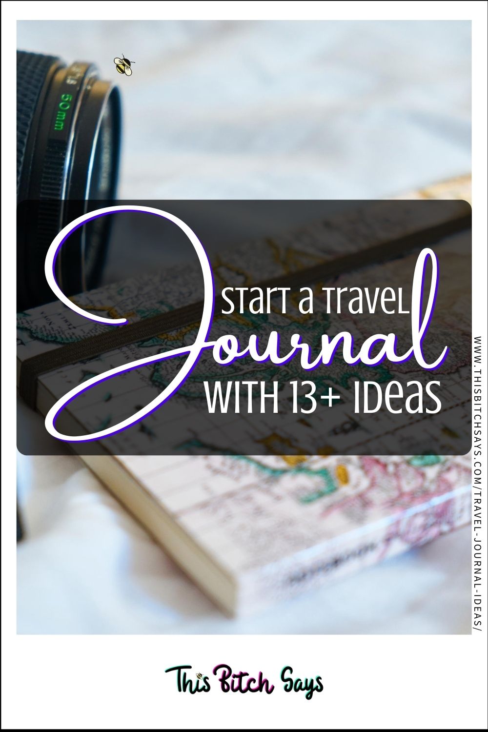 CLICK FOR: start a travel journal with 13+ ideas