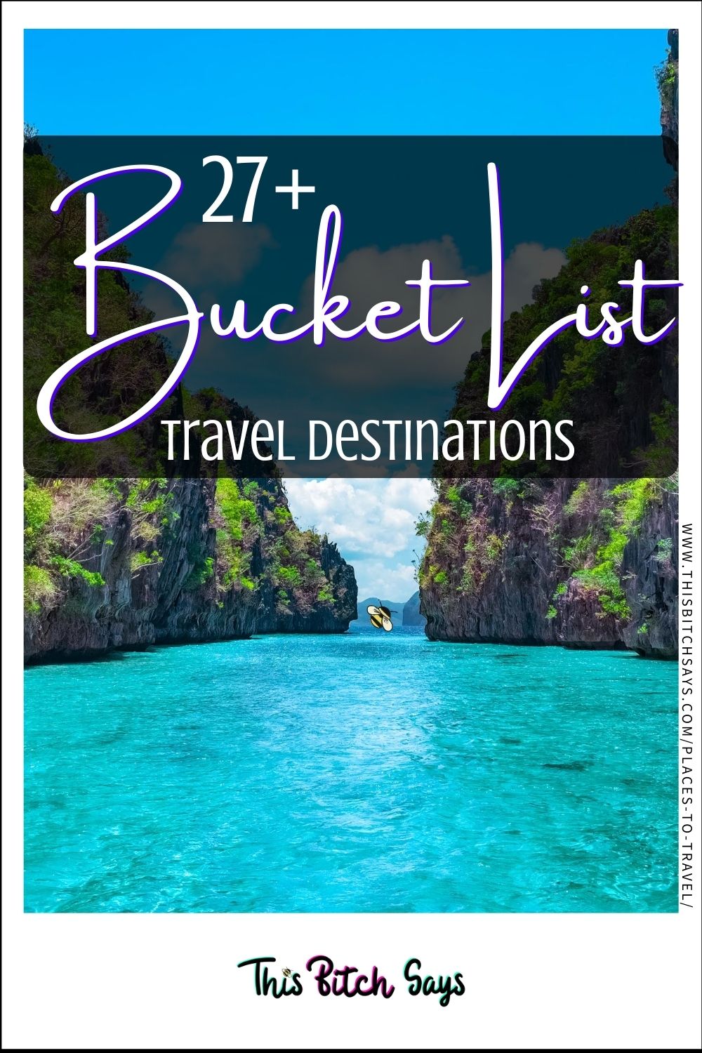 CLICK FOR: 27+ bucket list travel destinations