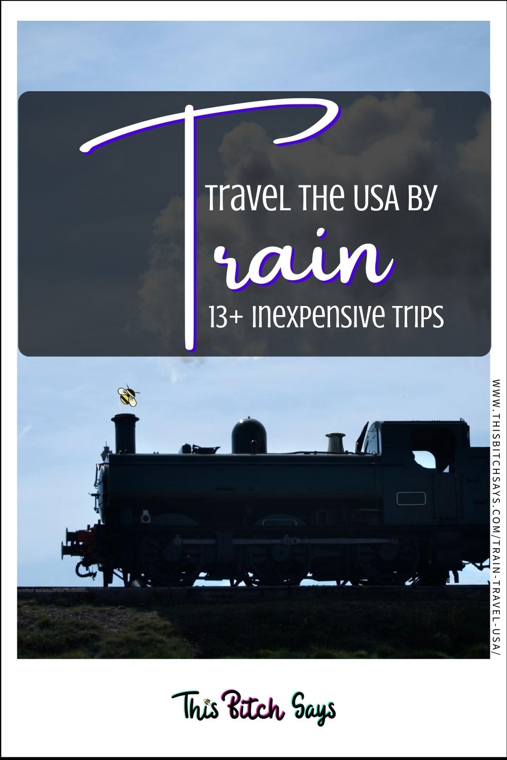 CLICK FOR: travel the USA by train (13+ inexpensive trips)