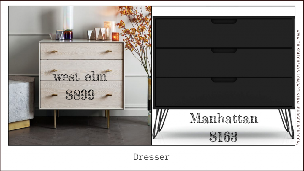 dresser (west elm $899 & budget $163)