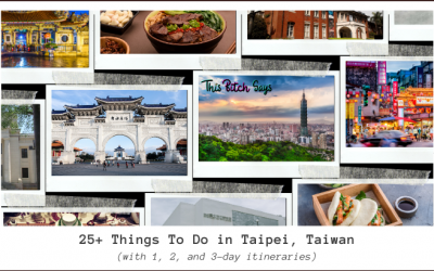 Taipei Guide: 25+ Best Things to Do [1, 2, or 3-Day Itinerary]