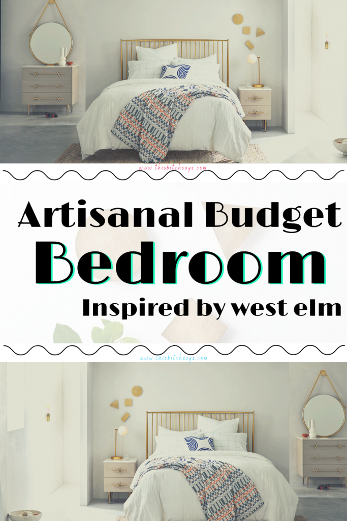 Pin This: Artisanal Budget Bedroom inspired by west elm