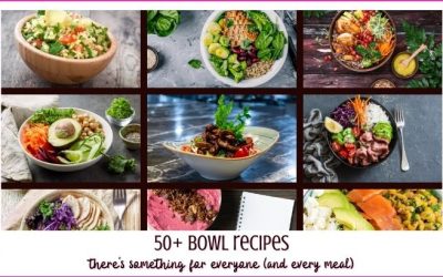 Bowls Galore: Power Bowls, Buddha Bowls, Glow Bowls & More