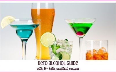 The Ultimate Guide to Keto Alcoholic Drinks [17+ Keto Cocktail Recipes]