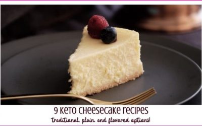 9 Keto Cheesecakes SO GOOD You Won’t Miss the Original