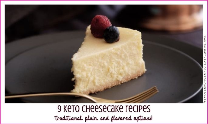 9 Keto Cheesecakes SO GOOD You Won’t Miss the Original